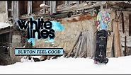 Burton Feelgood 2015-2016 Snowboard review