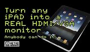 Turn any old Apple iPad into a real HDMI monitor (with HDMI & VGA input)(iPad / air / mini / pro)
