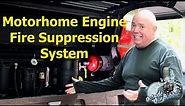 Motorhome Engine Fire Suppression System