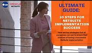 10 Steps for NetSuite Implementation Success
