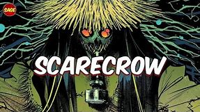 Who is DC Comics' Scarecrow? Ultimate Fear-Monger