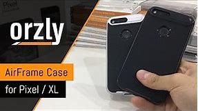 Orzly AirFrame Case for Pixel / XL