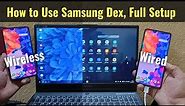Samsung Dex Detailed Setup and Features with PC/Laptop & TV | Wired & Wireless | Samsung S20 FE 5G