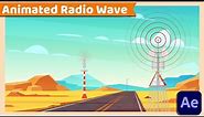 Radio Wave Animation | After Effects Tutorial