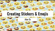 How to use Emojis and Stickers