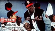 Angels in the Outfield 1994 Trailer | Danny Glover