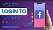 How to Login to Facebook Lite? Facebook Lite Sign In Tutorial