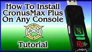 How to Install CronusMax Plus on Any Console (Quick Setup Guide)