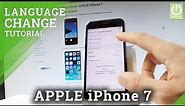 APPLE iPhone 7 CHANGE LANGUAGE / iOS Languages