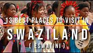 13 Top-Rated Tourist Attractions in Swaziland (eSwatini) | Travel Video | Travel Guide | SKY Travel