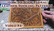 How to Tool Floral Leather Tooling Patterns - Video #4