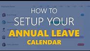 How To Setup Your Annual Leave Calendar for 2019