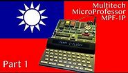 🇹🇼 Multitech MicroProfessor MPF-1 Plus: Part 1 (Adding BASIC & Forth)