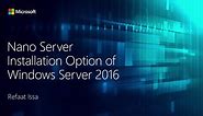 Nano Server installation option in Windows Server 2016
