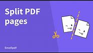 How to Split PDF Pages, with Smallpdf