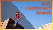 FALL PROTECTION BASICS | ABCD’s, Demonstration, PFAS, Fall Restraint vs. Fall Arrest, and more!