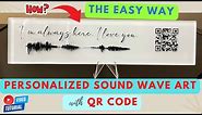 How To Make A Sound Wave Art with QR CODE | THE EASY WAY | Cricut | Step by Step | 2022