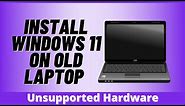 Install Windows 11 On Old Laptop