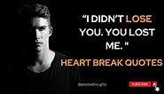 Heartbreaking Quotes About Love That Will Make You Cry || Sad Heart Broken Quotes