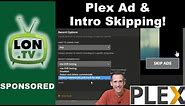 New Plex DVR Ad Skipping Feature & Intro Skip Overview!