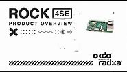 ROCK 4 SE Overview | OKdo