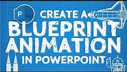 How to Create a Blueprint Animation 🔥in PowerPoint🔥