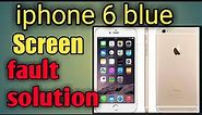 Iphone6 apple blue screen fault solution