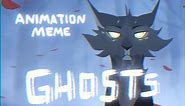 Ghosts | Animation Meme