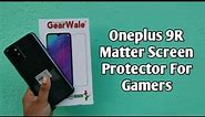 OnePlus 9R Matte Screen Protector, Best Screen Protector for Gamers