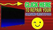How to repair your TV. (SAMSUNG UN55TU7000)