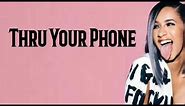 Cardi B - Thru Your Phone (Lyrics)