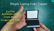 Simple Laptop Cake Topper | Fondant laptop in 5 minutes | Fondant Class | Cake Topper Ideas