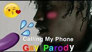 Lil Tjay - Calling My Phone (Gay Parody) @J.T Fornem