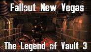 Fallout New Vegas- The Legend of Vault 3