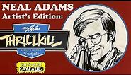 WARNING! The Most Disturbing Comic in CREEPY Magazine: Thrill Kill by Neal Adams! Artist's Edition