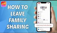 How to Leave Family Sharing on iPhone - iOS 17