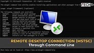 How To Start Remote Desktop Connection (mstsc) Using Command Line
