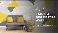 How To Paint a Geometric Wall - I Love Wallpaper