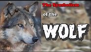 The Symbolism of the Wolf