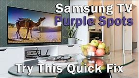 Samsung TV Purple Spots on Screen? Easily Fix the Purple Screen Problem