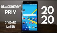 BlackBerry Priv in 2020 - 5 Years Later and Still Sliding