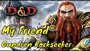 My Friend Gundren Rockseeker (Lost Mine of Phandelver Player & DM Guide)