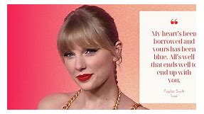 56 Most Romantic Taylor Swift Love Quotes From Her Best Song Lyrics