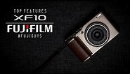 Fuji Guys - FUJIFILM XF10 - Top Features