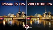 iPhone 15 Pro VS VIVO X100 Pro - Camera Comparison! Surprising Results!
