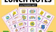 70  Fun Lunch Box Notes (Free Printables) Lil Tigers