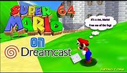 Super Mario 64 on Dreamcast !!