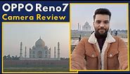 Oppo Reno 7 Camera Review in Detail