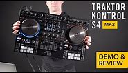 Traktor Kontrol S4 MK3 - Demo & Review