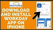 How to Download and Install Workday App on iPhone (2022)